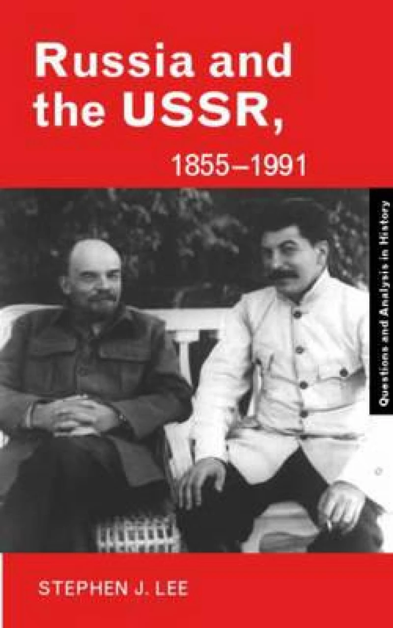 Russia and the USSR, 1855?1991
