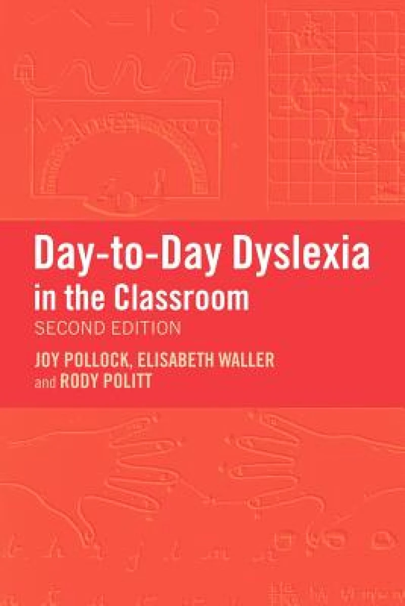 Day-To-Day Dyslexia in the Classroom