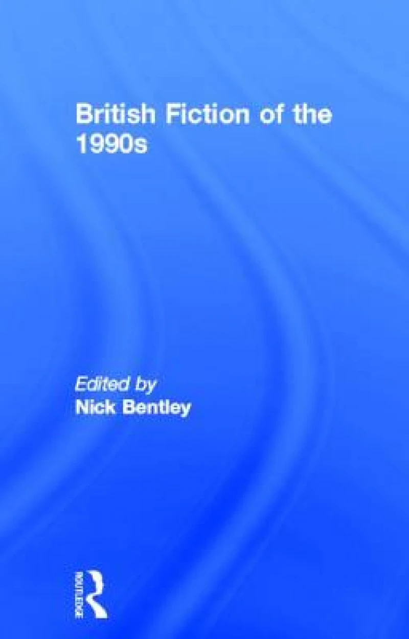 British Fiction of the 1990s