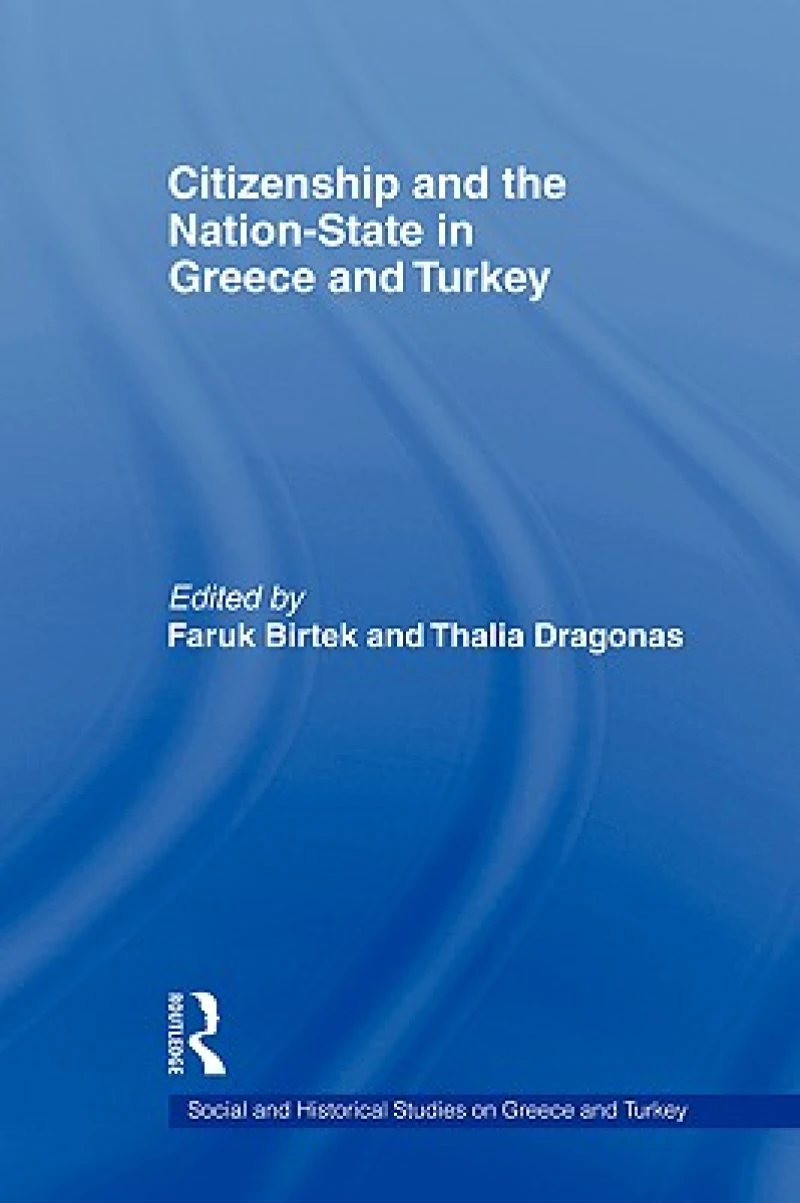 Citizenship and the Nation-State in Greece and Turkey