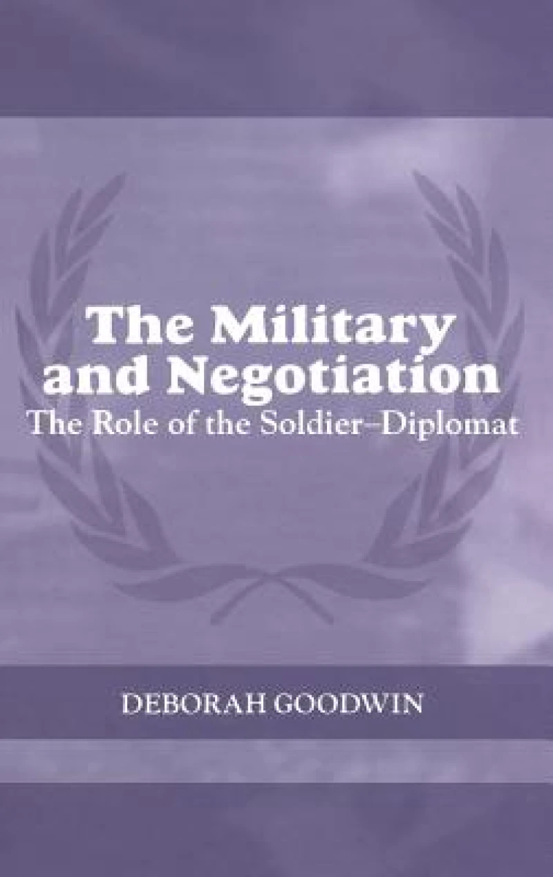 The Military and Negotiation