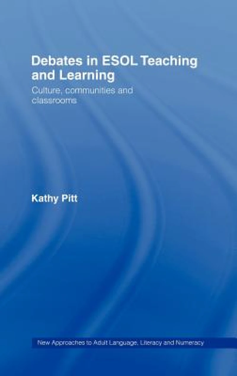 Debates in ESOL Teaching and Learning