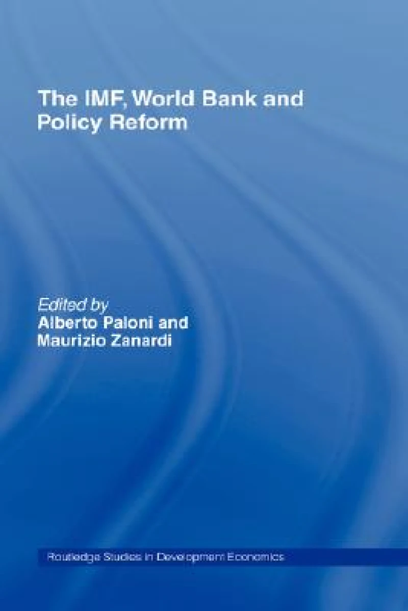 The IMF, World Bank and Policy Reform