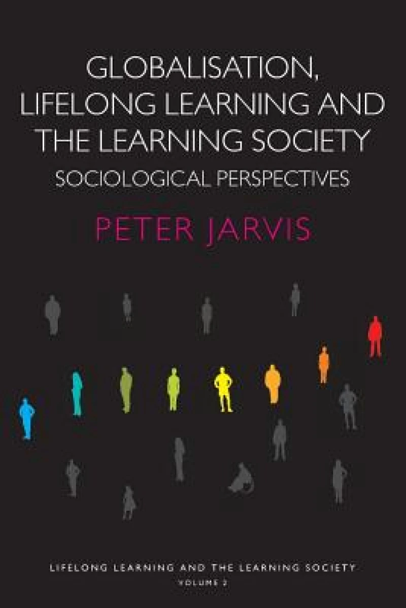 Globalization, Lifelong Learning and the Learning Society