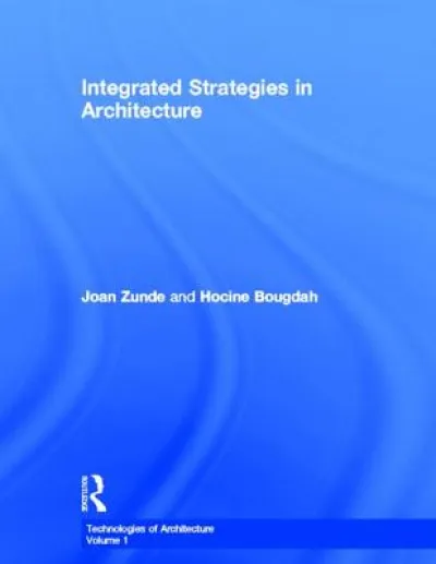 Integrated Strategies in Architecture