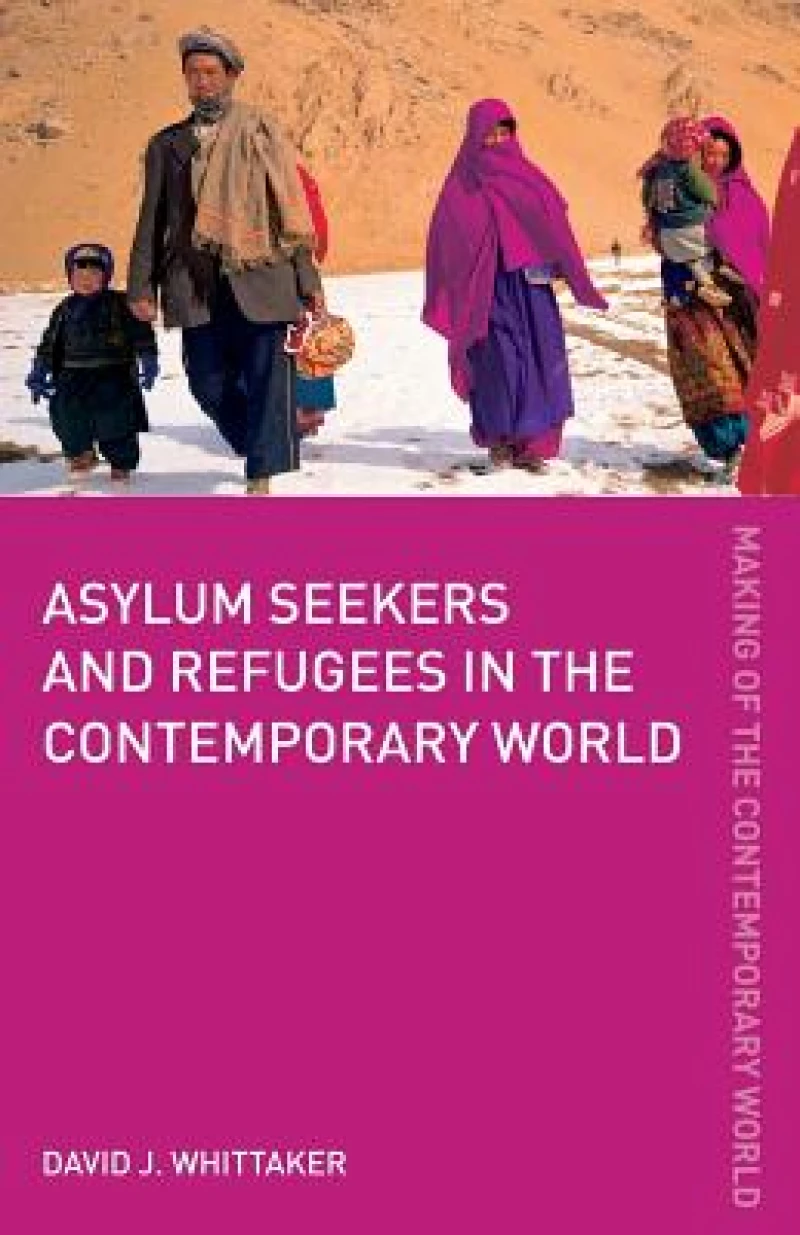 Asylum Seekers And Refugees in the Contemporary World