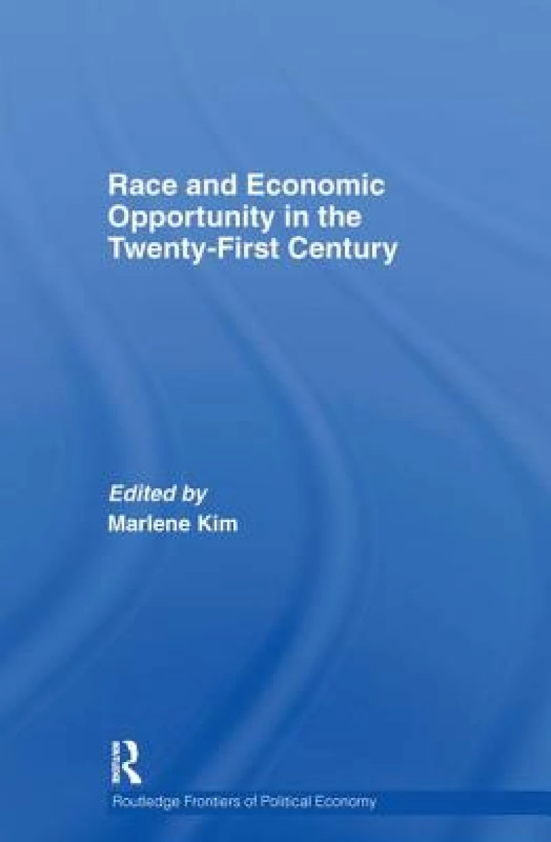 Race and Economic Opportunity in the Twenty-First Century