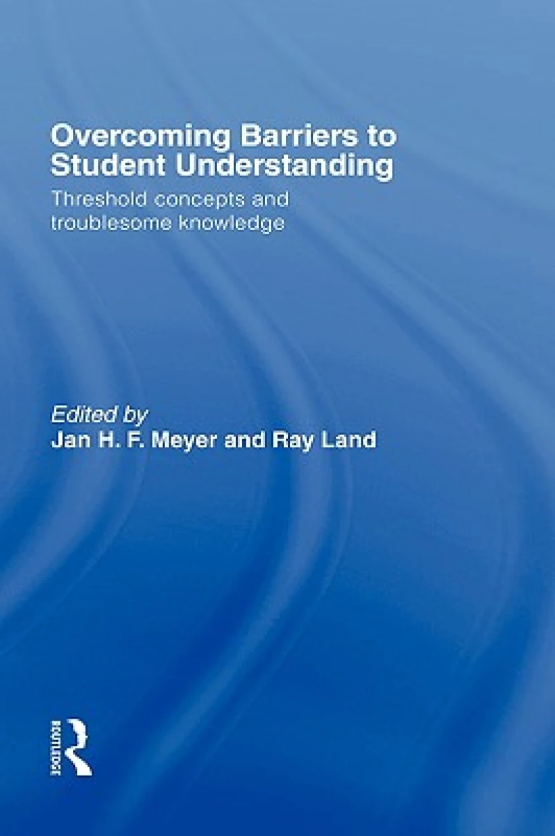 Overcoming Barriers to Student Understanding