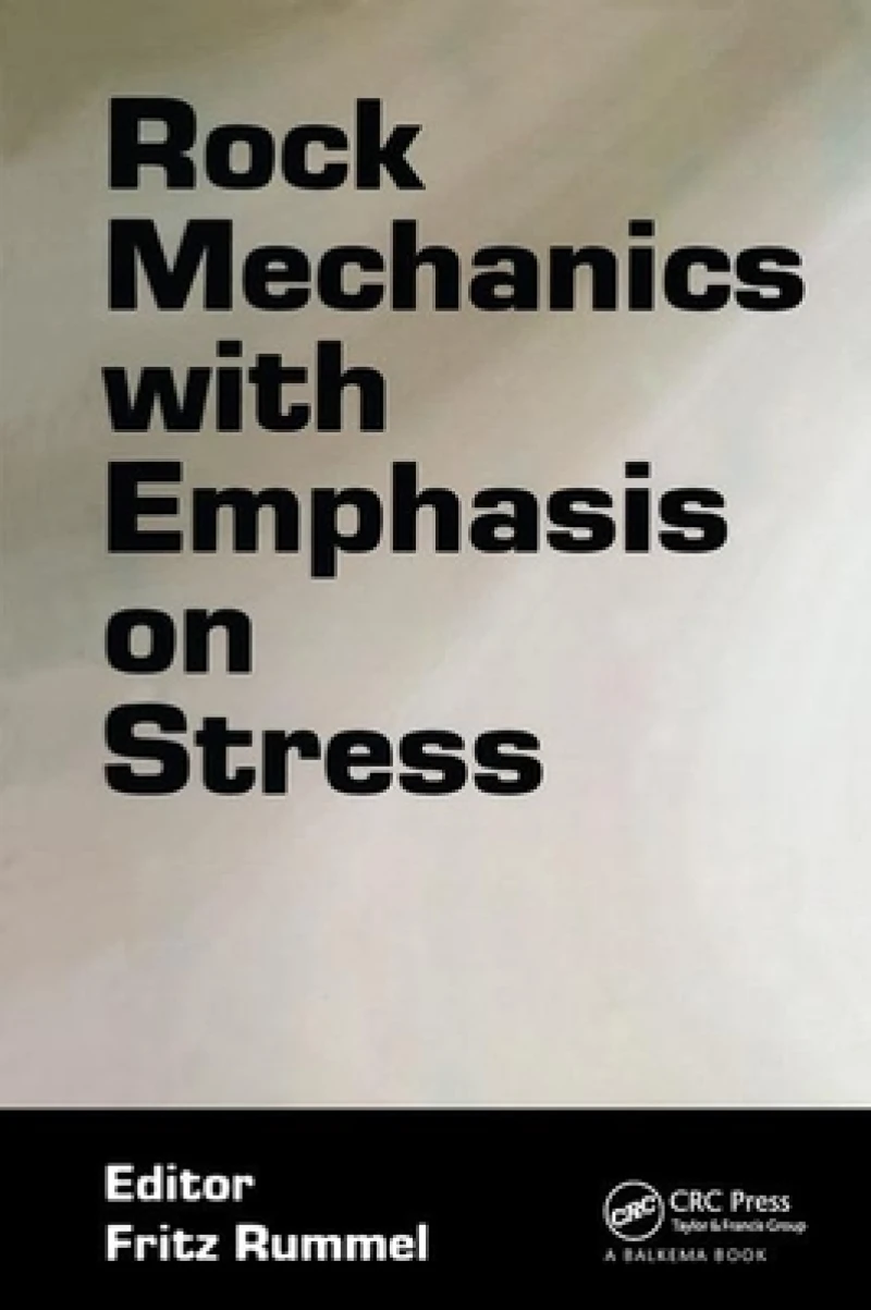 Rock Mechanics with Emphasis on Stress