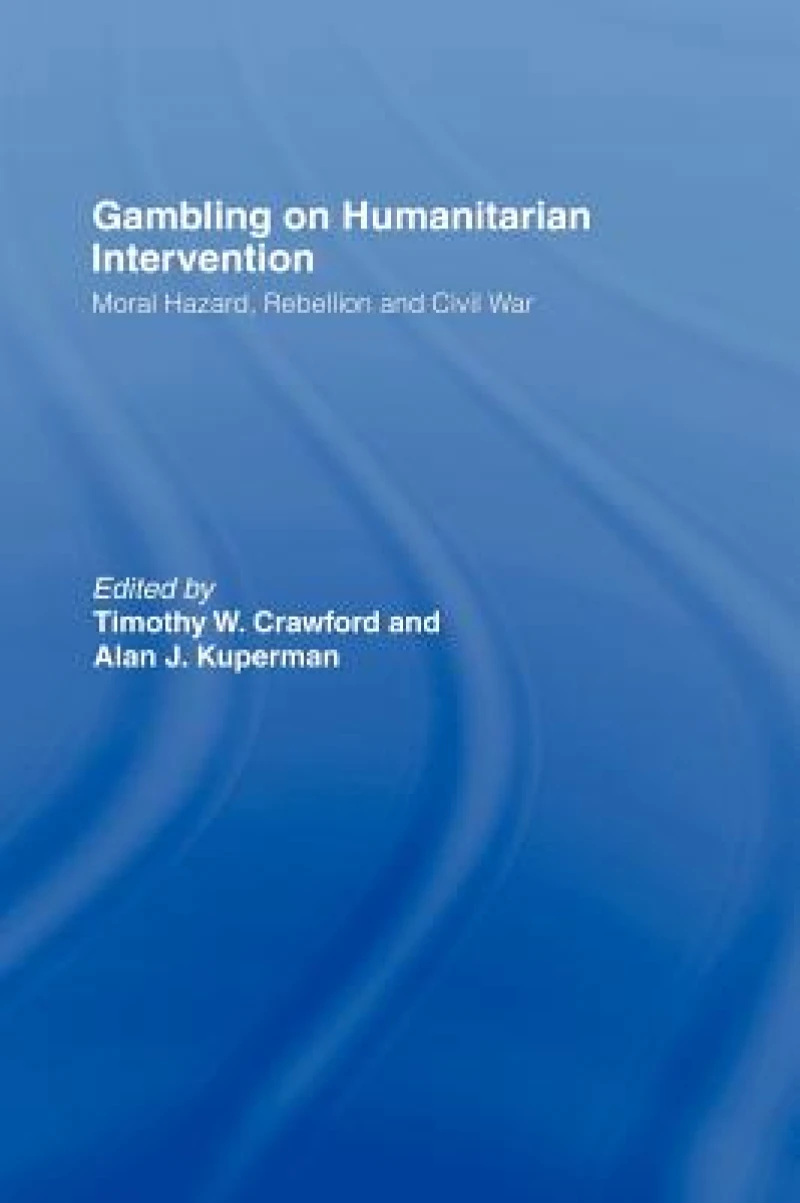 Gambling on Humanitarian Intervention
