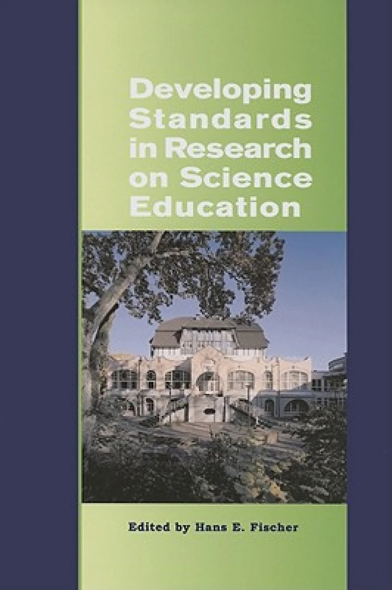 Developing Standards in Research on Science Education