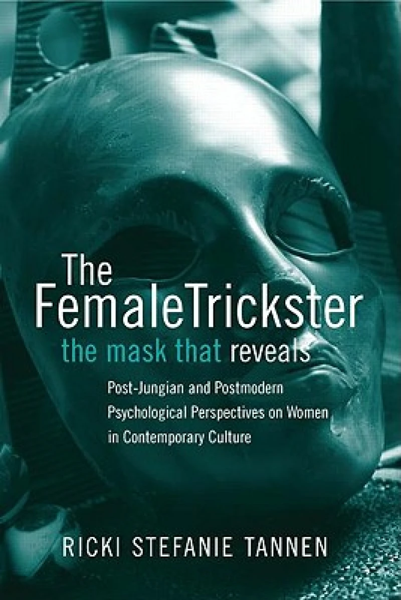 Female Trickster, The Mask That Reveals