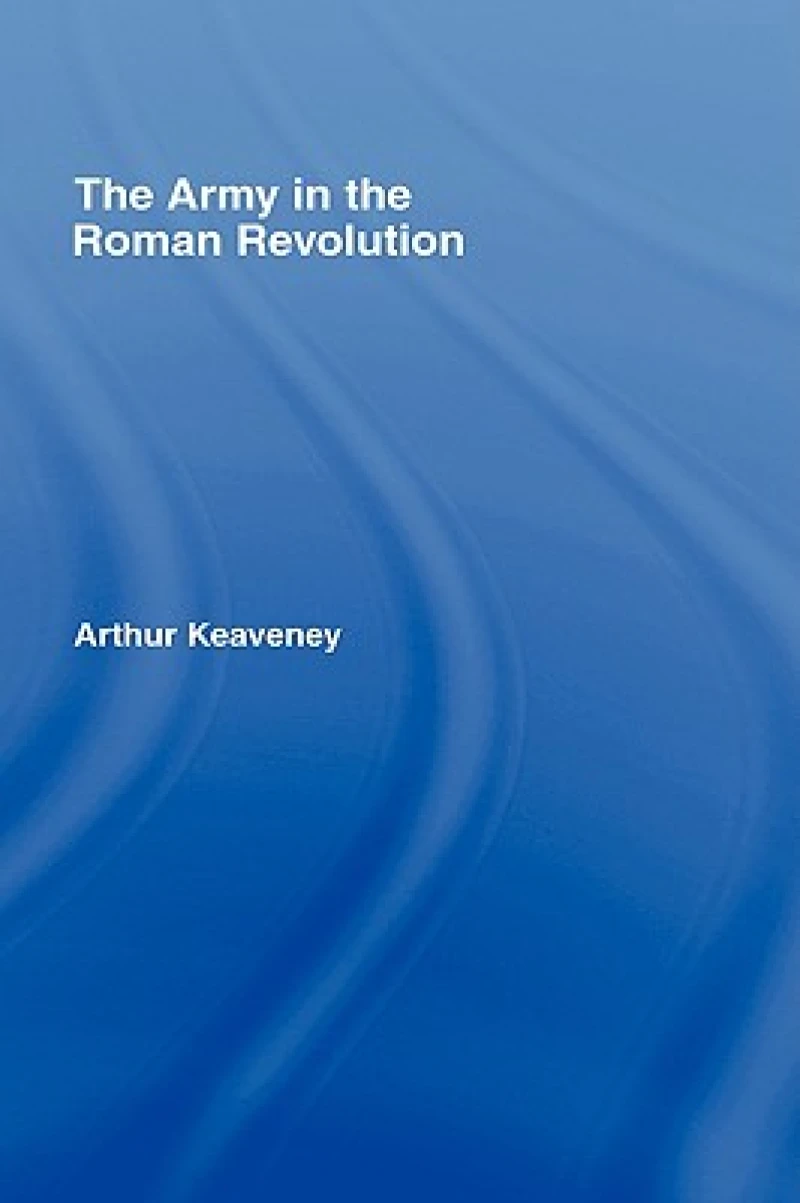 The Army in the Roman Revolution