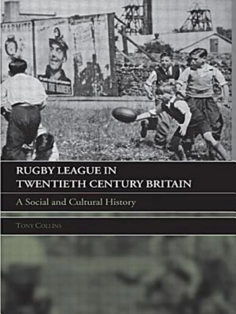 Rugby League in Twentieth Century Britain