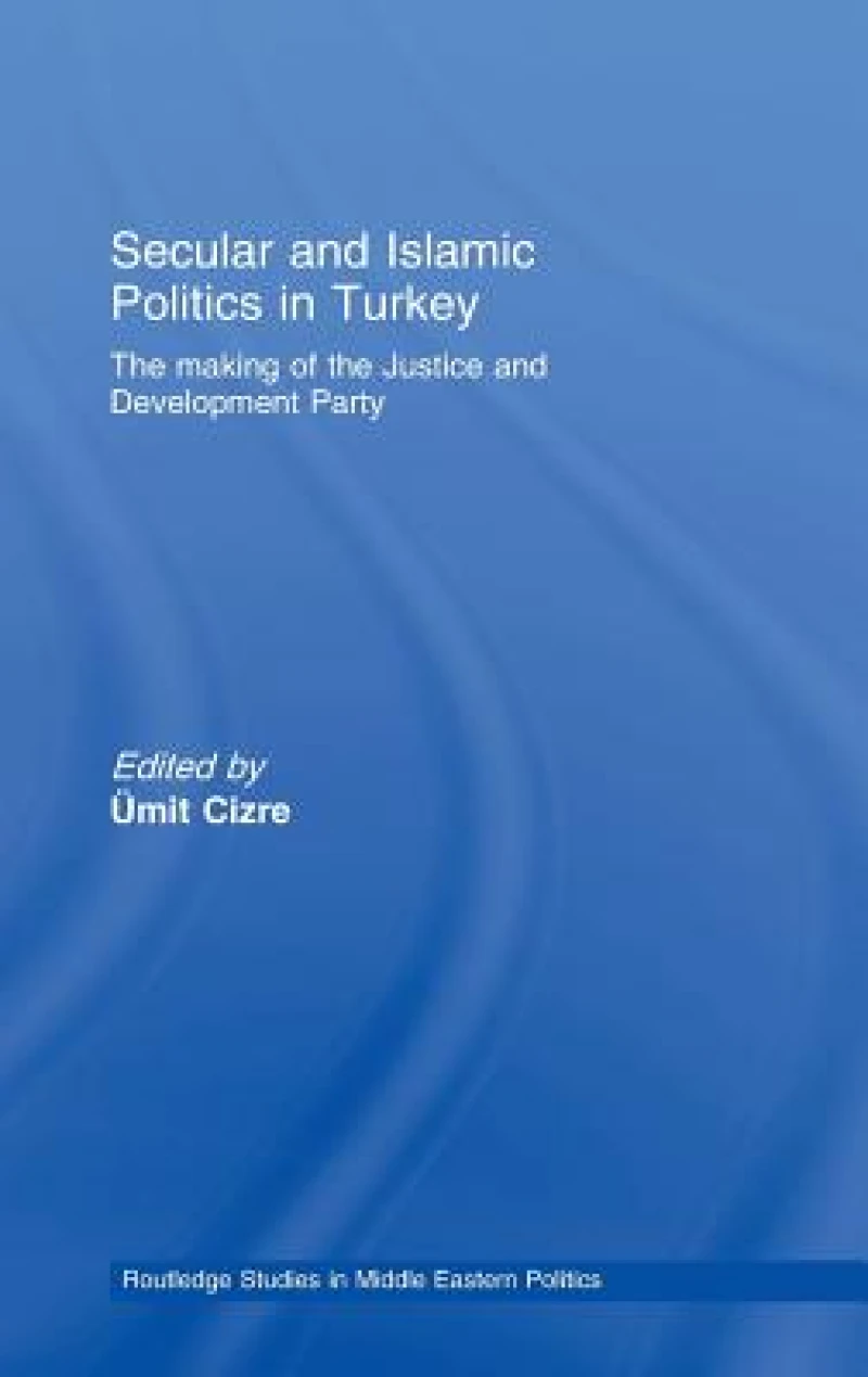 Secular and Islamic Politics in Turkey