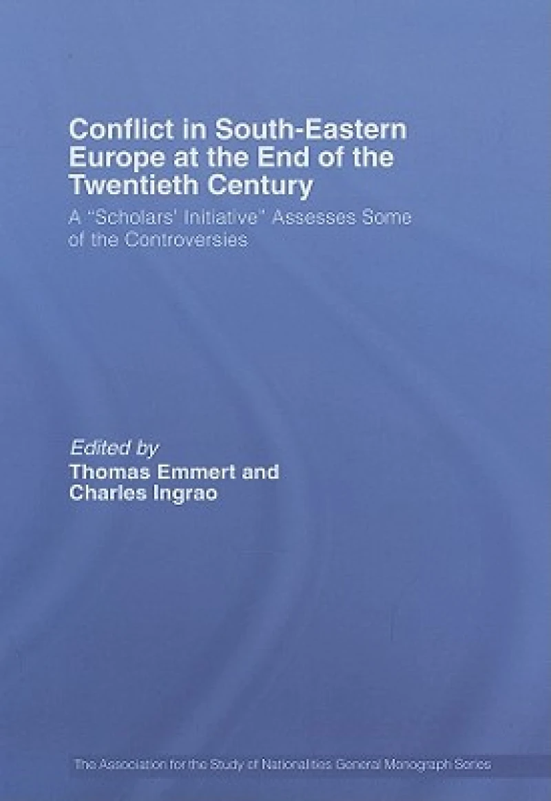 Conflict in Southeastern Europe at the End of the Twentieth Century