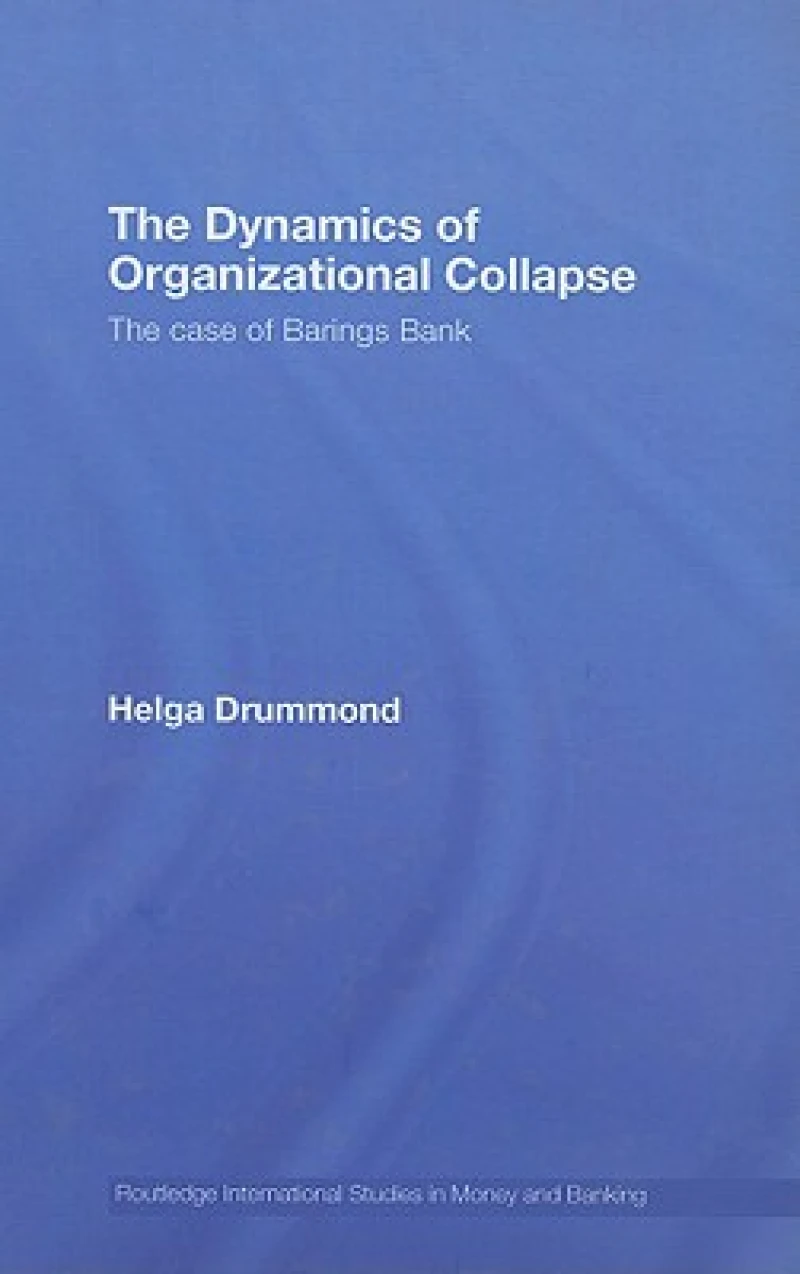 The Dynamics of Organizational Collapse