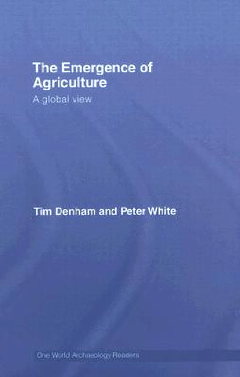 The Emergence of Agriculture