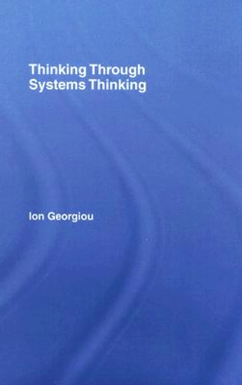 Thinking Through Systems Thinking