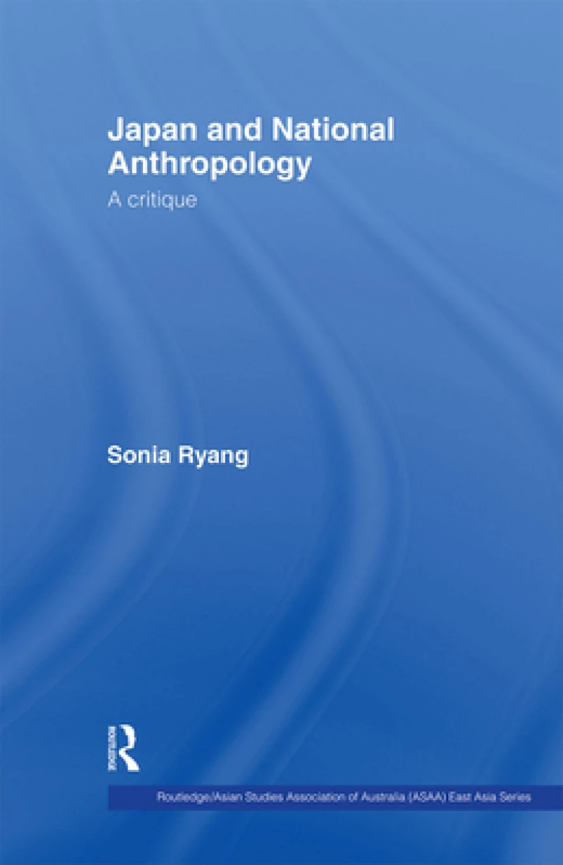 Japan and National Anthropology: A Critique