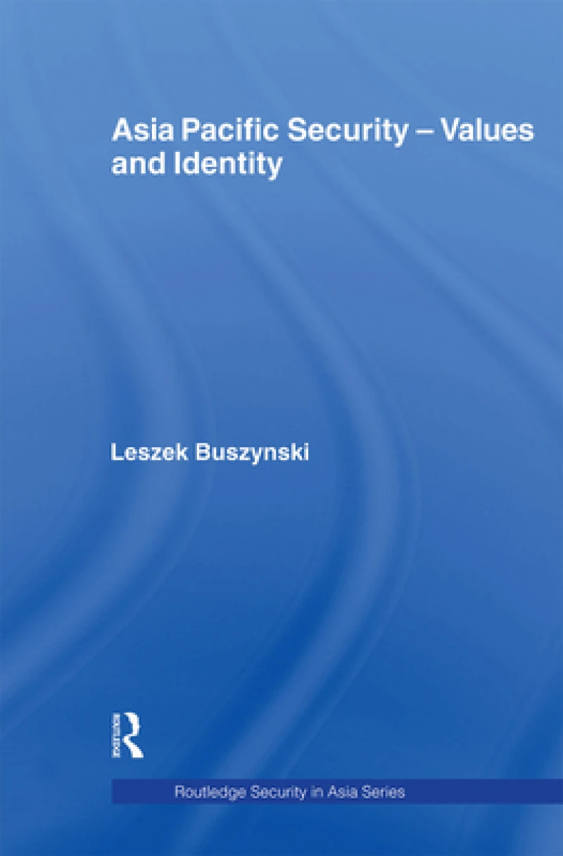 Asia Pacific Security - Values and Identity