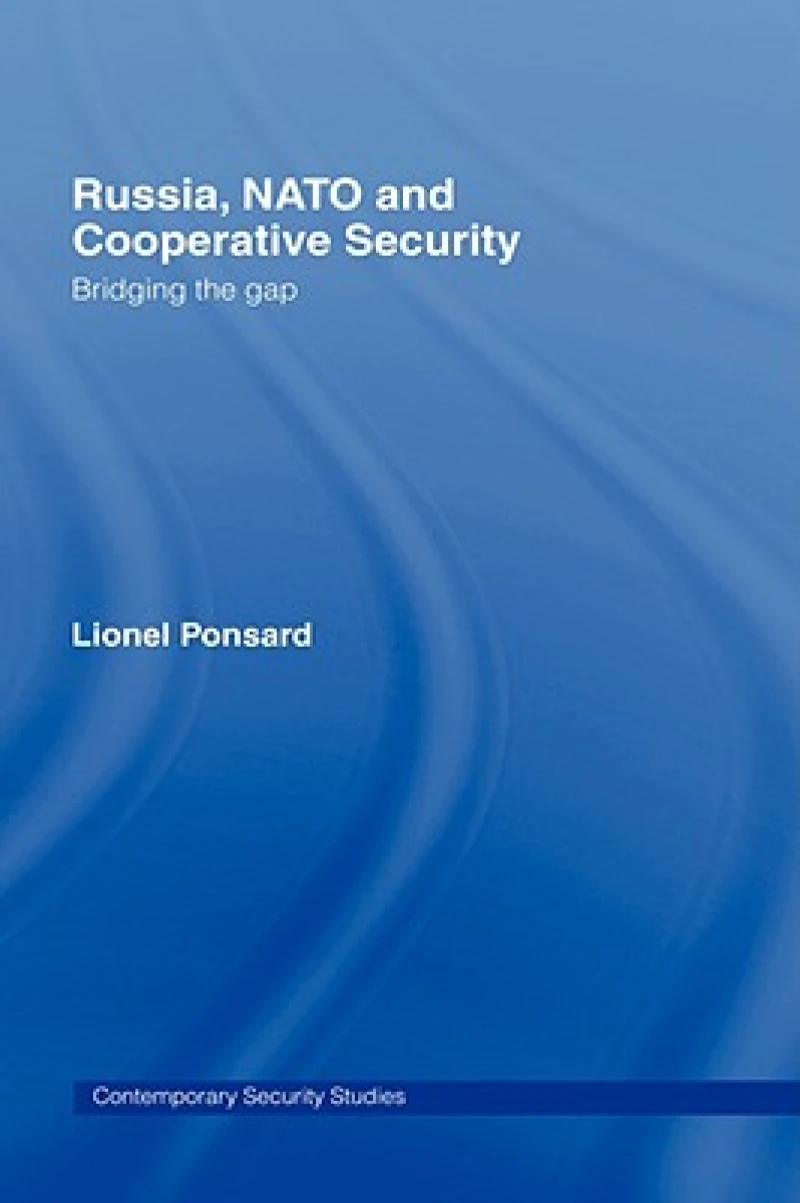 Russia, NATO And Cooperative Security