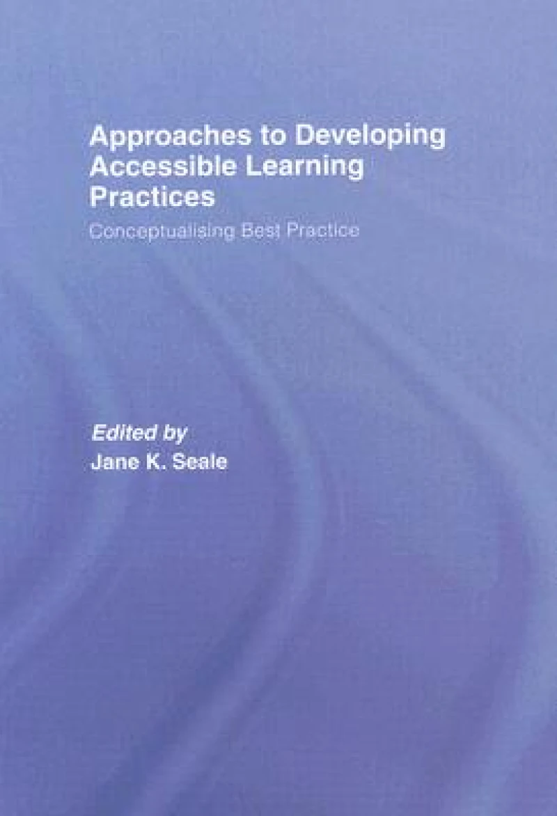 Approaches to Developing Accessible Learning Experiences