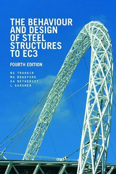 The Behaviour and Design of Steel Structures to EC3