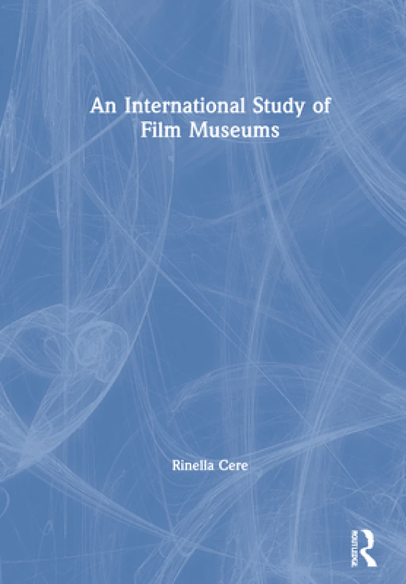 An International Study of Film Museums