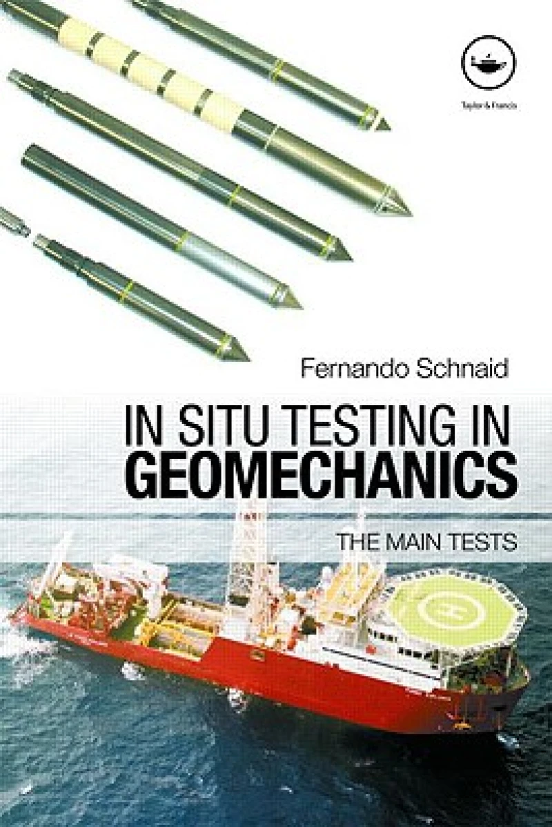 In Situ Testing in Geomechanics