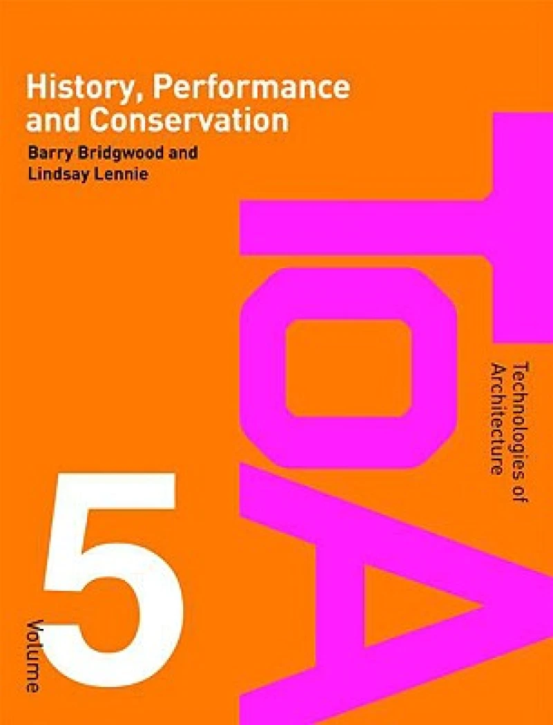 History, Performance and Conservation