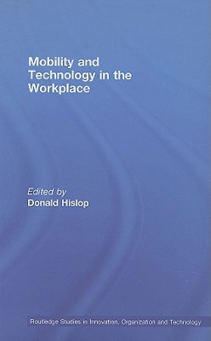 Mobility and Technology in the Workplace