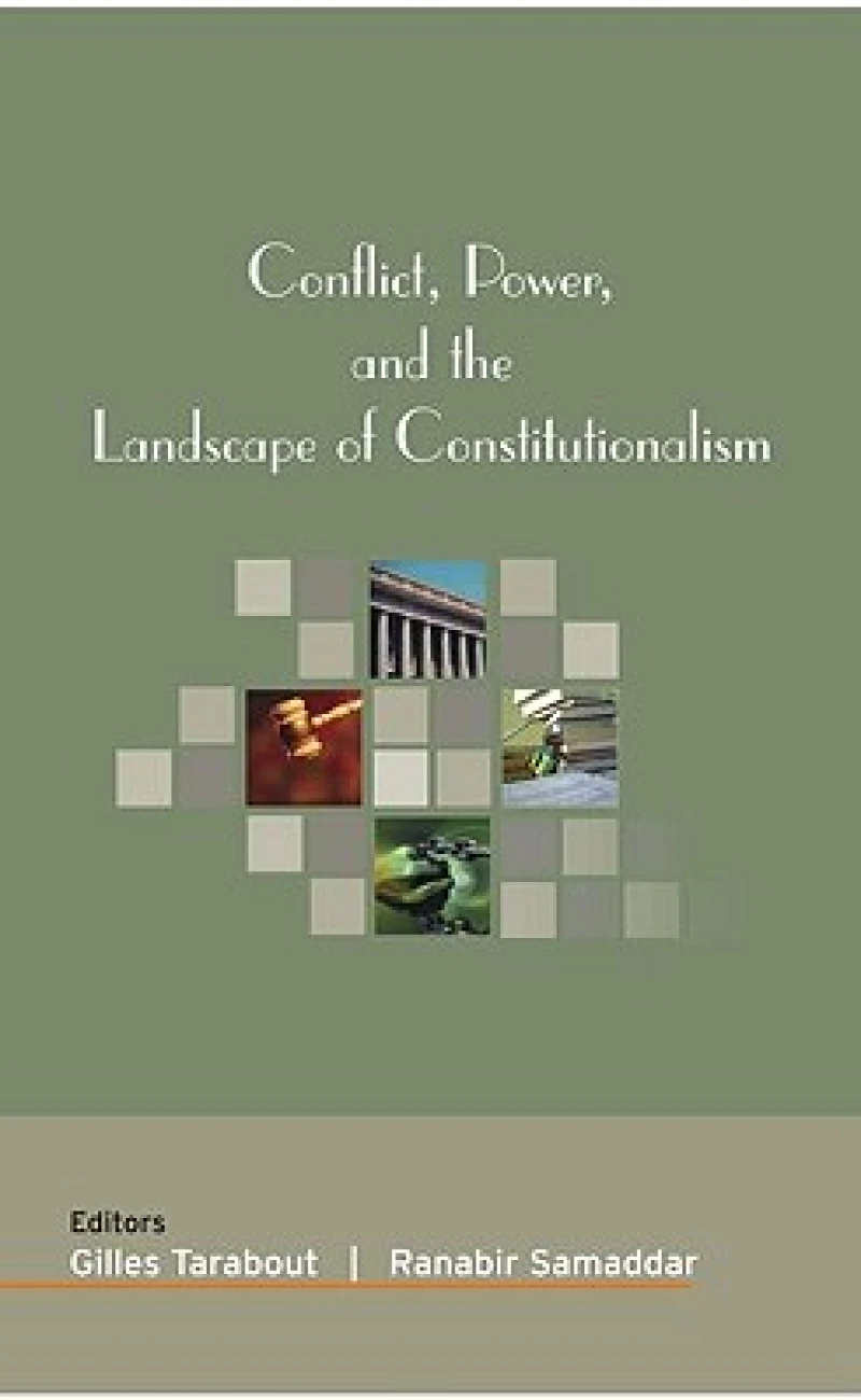 Conflict, Power, and the Landscape of Constitutionalism