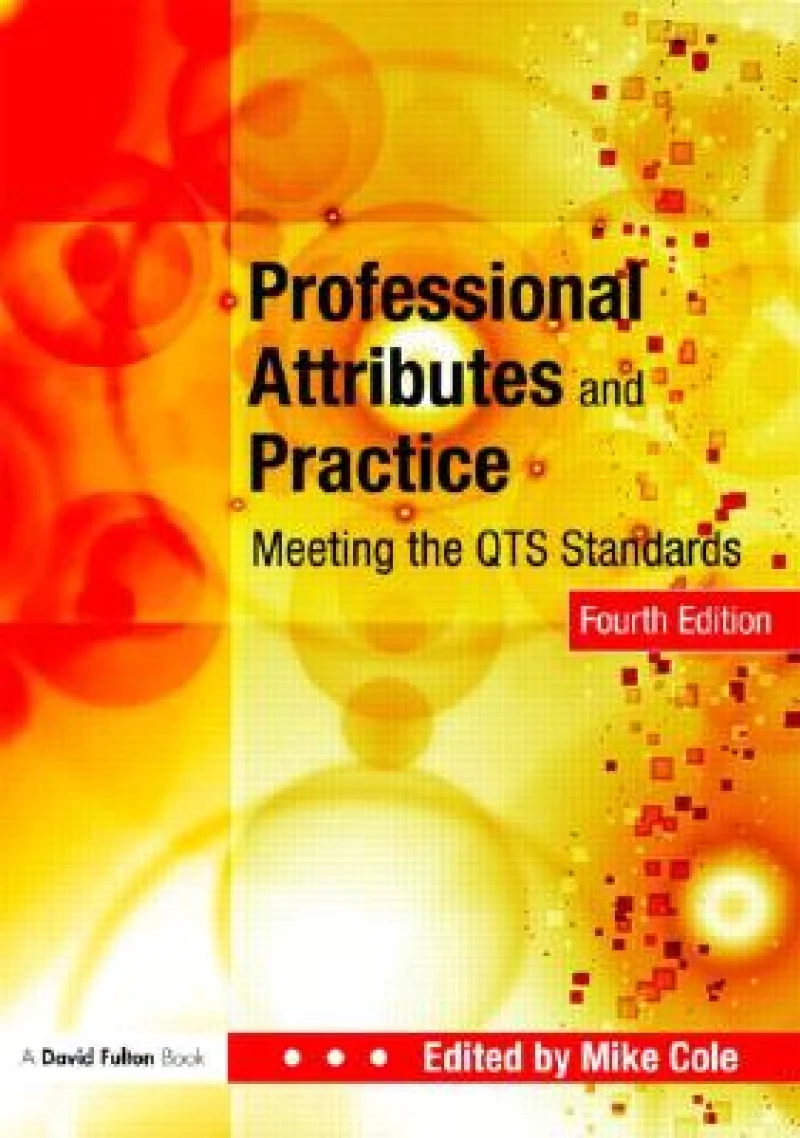 Professional Attributes and Practice