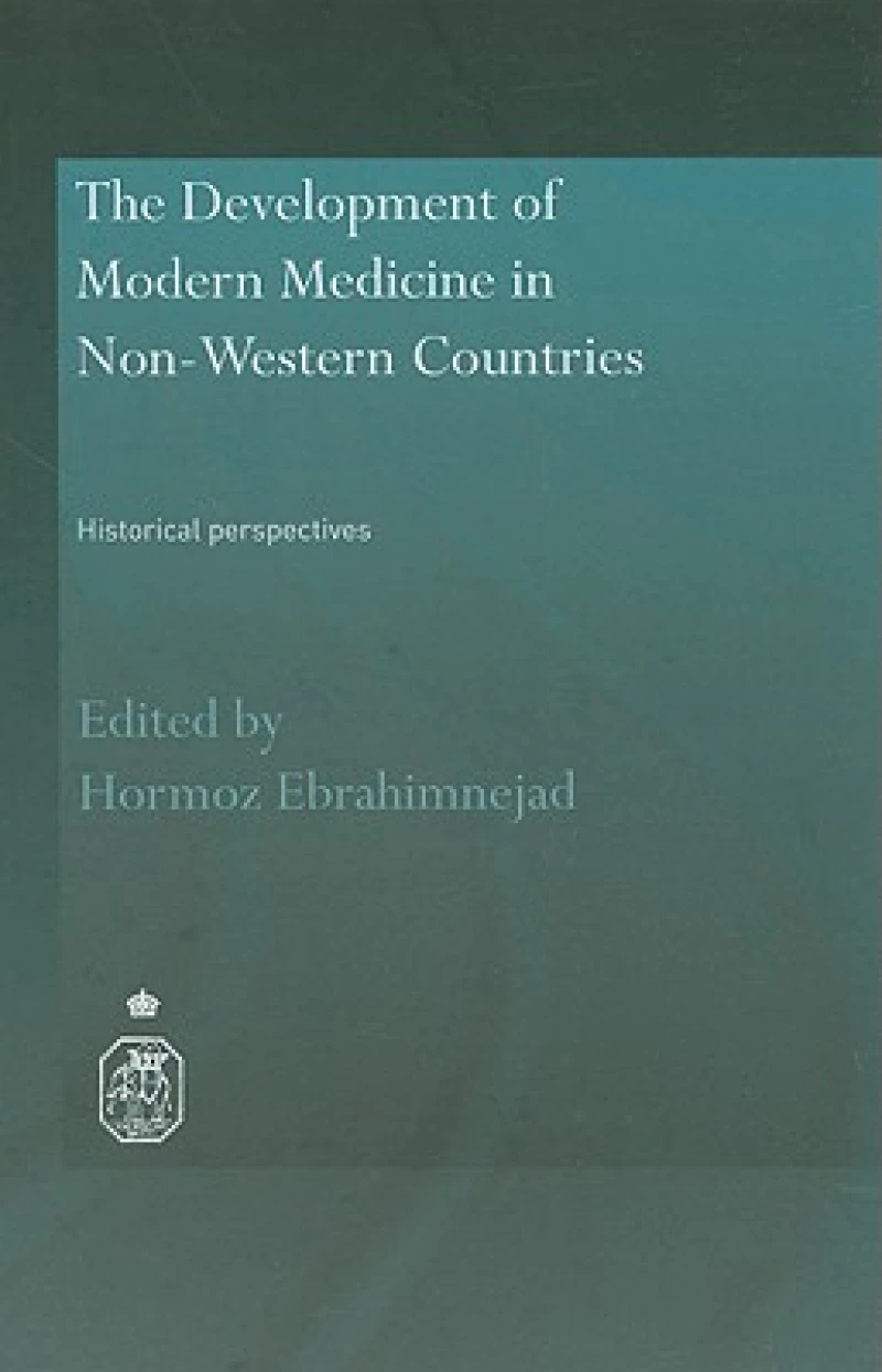 The Development of Modern Medicine in Non-Western Countries