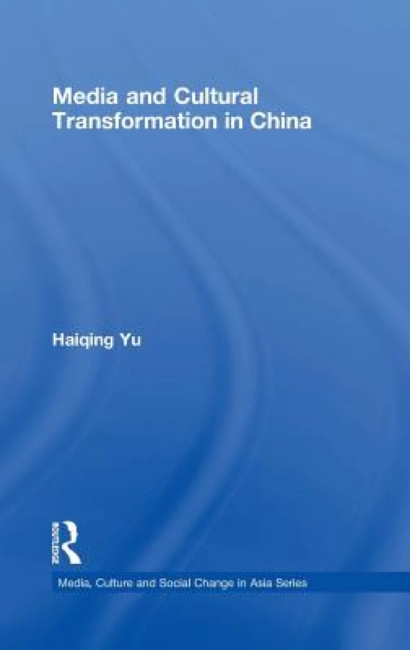 Media and Cultural Transformation in China