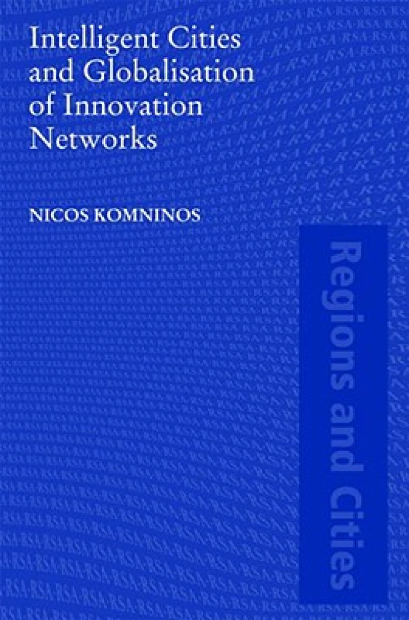Intelligent Cities and Globalisation of Innovation Networks