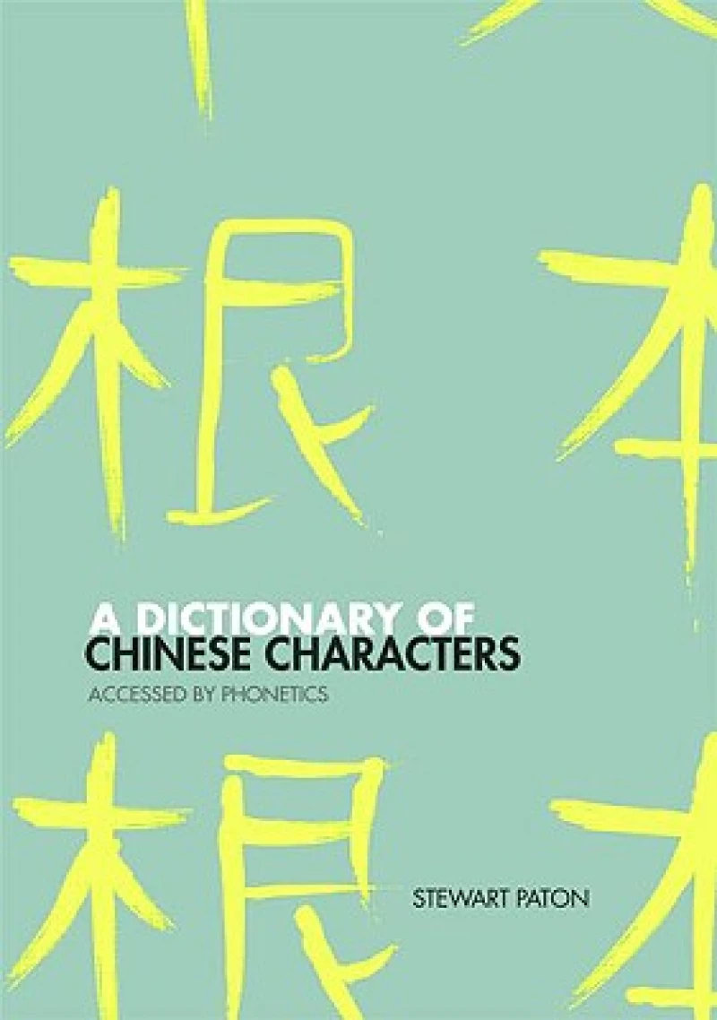 A Dictionary of Chinese Characters