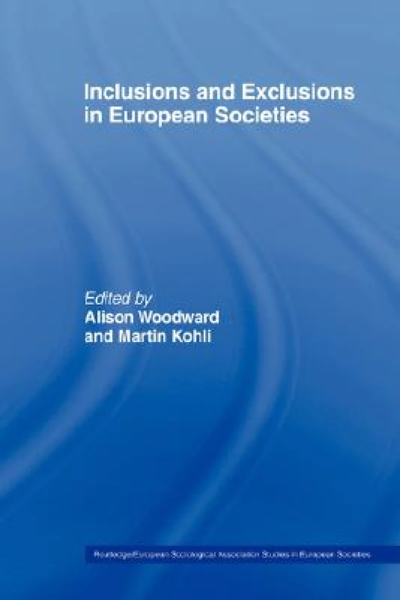 Inclusions and Exclusions in European Societies
