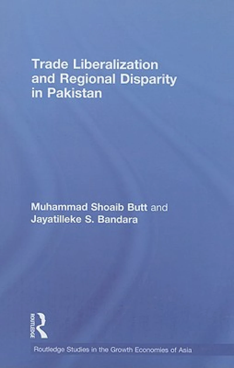 Trade Liberalisation and Regional Disparity in Pakistan