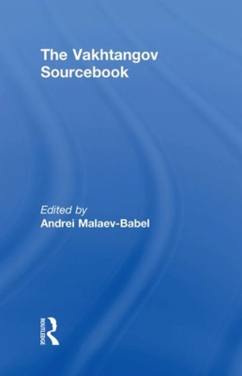 The Vakhtangov Sourcebook