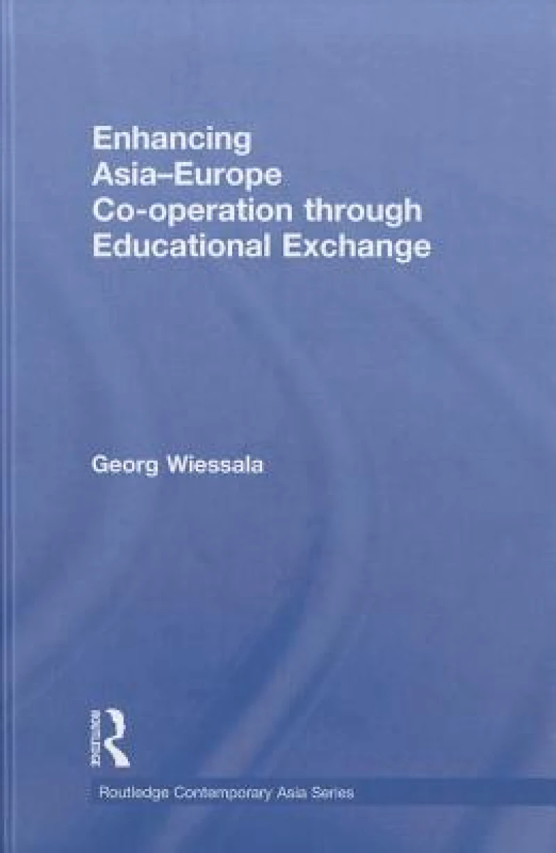 Enhancing Asia-Europe Co-operation through Educational Exchange
