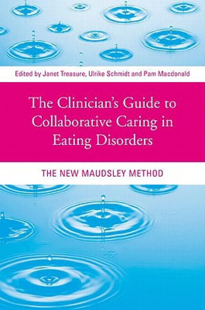 The Clinician''s Guide to Collaborative Caring in Eating Disorders
