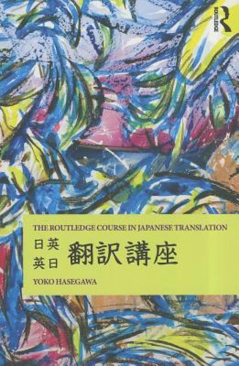The Routledge Course in Japanese Translation