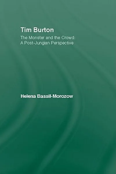 Tim Burton: The Monster and the Crowd