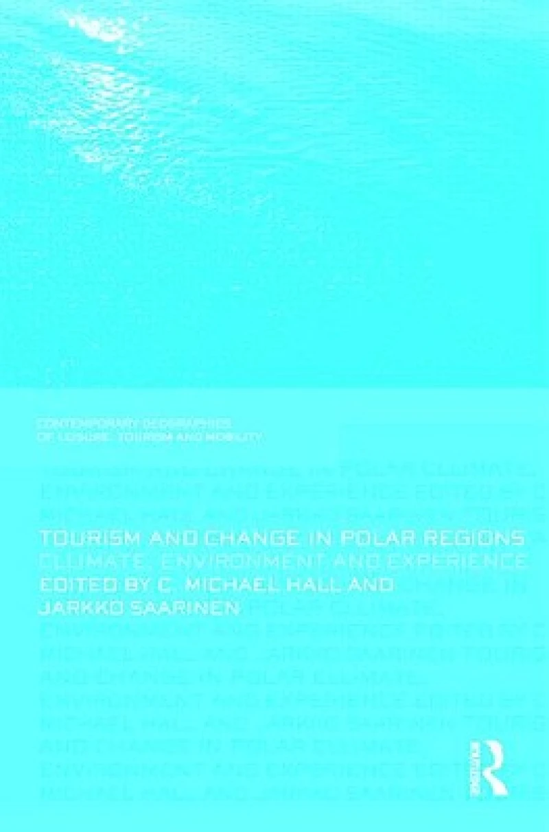 Tourism and Change in Polar Regions