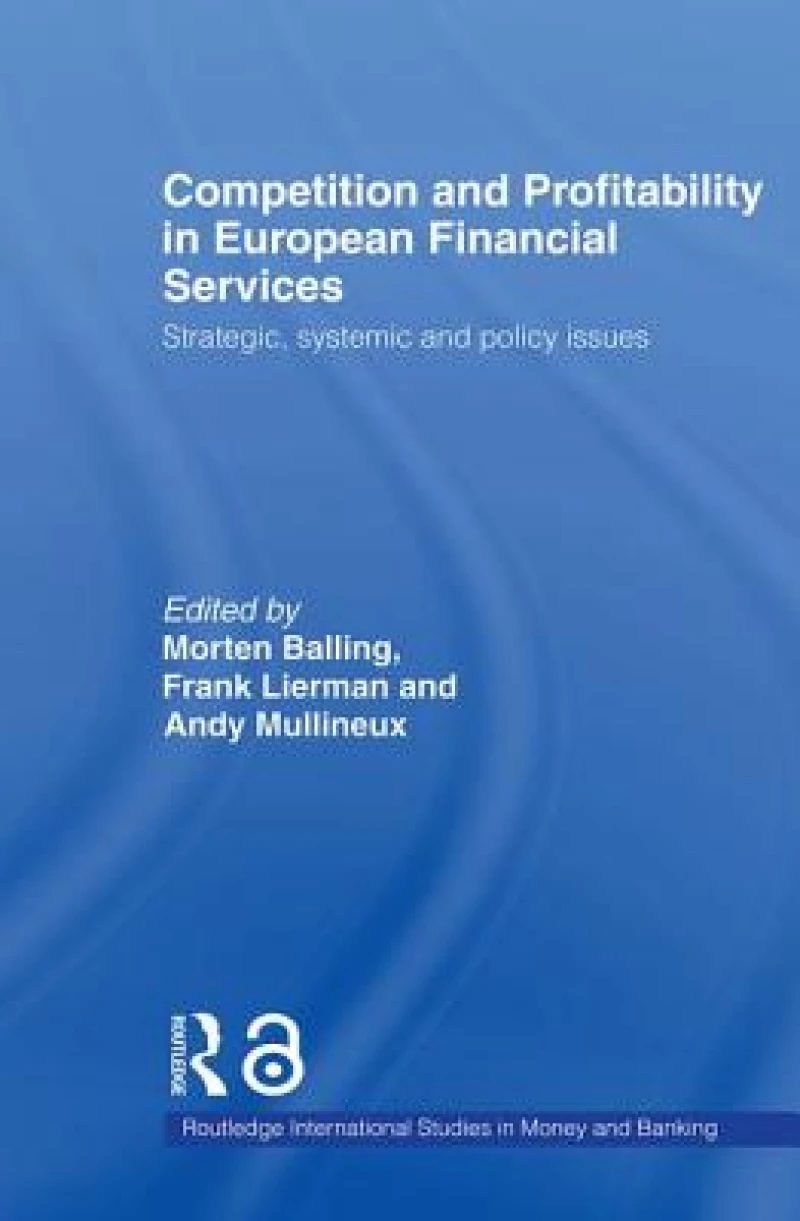 Competition and Profitability in European Financial Services