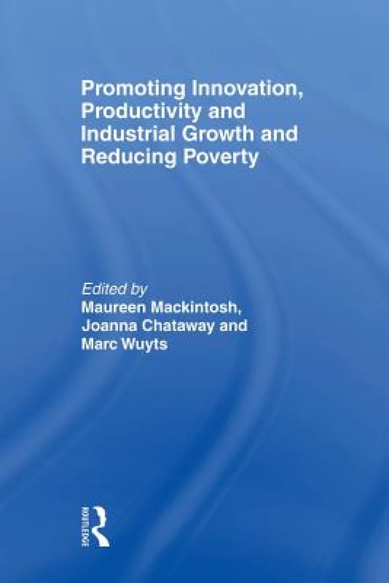 Promoting Innovation, Productivity and Industrial Growth and Reducing Poverty