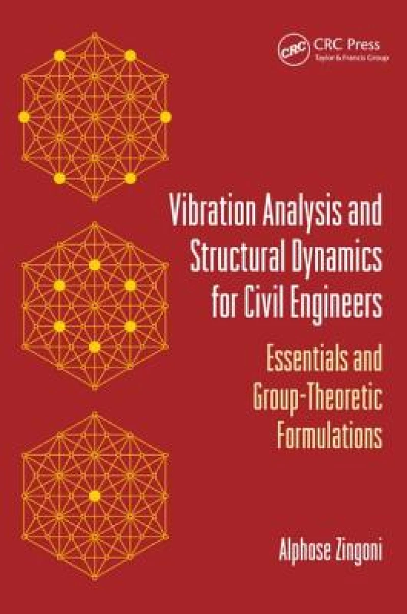 Vibration Analysis and Structural Dynamics for Civil Engineers