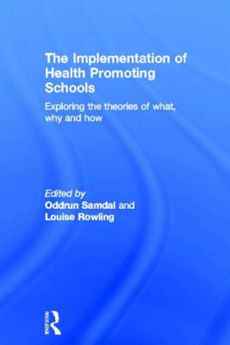 The Implementation of Health Promoting Schools